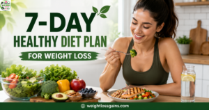 7-Day Healthy Diet Plan for Weight Loss